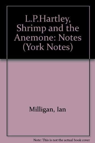 L.P. Hartley The Shrimp and the Anemone