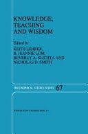 Knowledge, Teaching and Wisdom