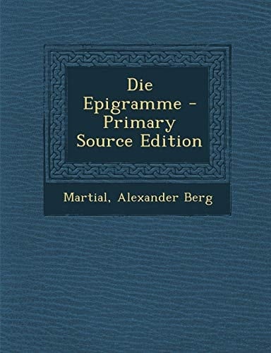 Die Epigramme - Primary Source Edition (German Edition)