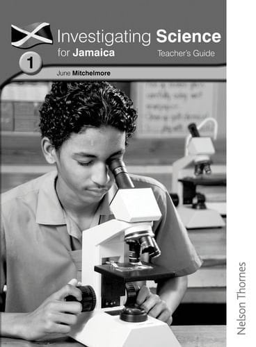 Investigating Science for Jamaica Teacher's Guide 1