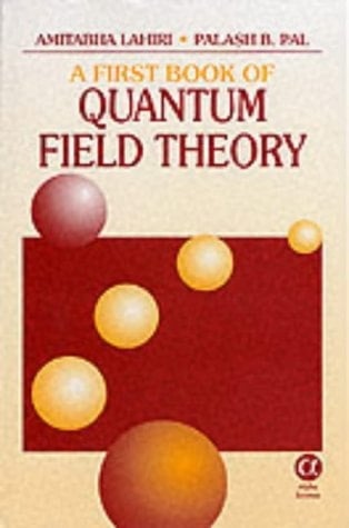 A First Book of Quantum Field Theory