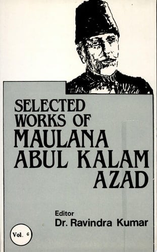 The Selected Works of Maulana Abul Kalam Azad: 1952-1952