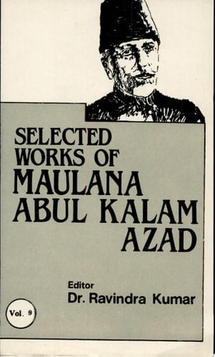 The Selected Works of Maulana Abul Kalam Azad: 1955-1956