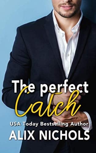 The Perfect Catch A Hot and Funny Sports Romance (the Darcy Brothers)