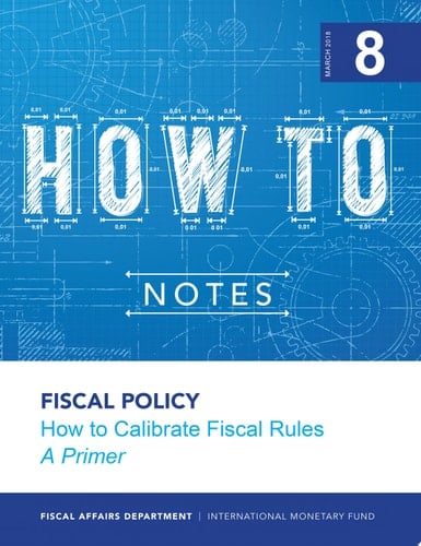 How to Calibrate Fiscal Rules A Primer