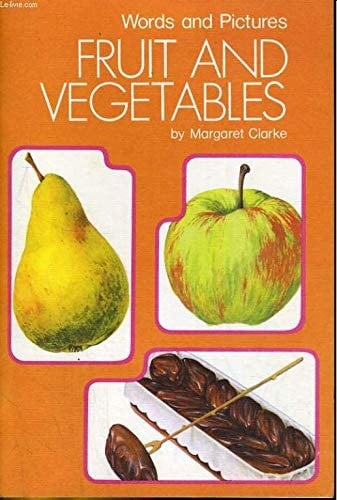 Words and Pictures Fruit and vegetables