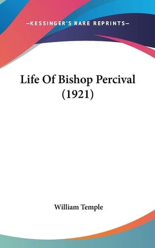 Life Of Bishop Percival (1921)