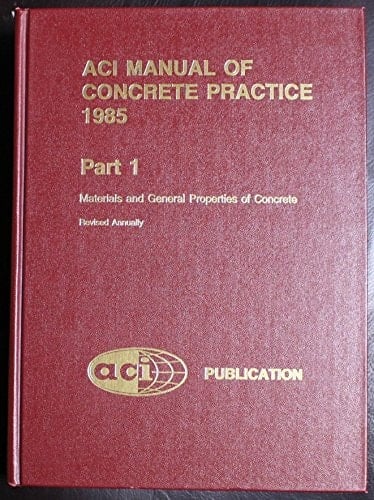 Aci Manual of Concrete Practice, 1985