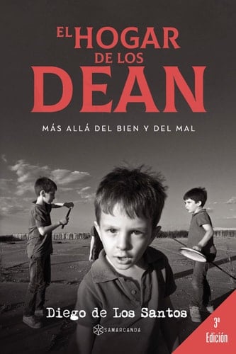 El Hogar de los Dean: Más allá del Bien y del Mal (Spanish Edition)