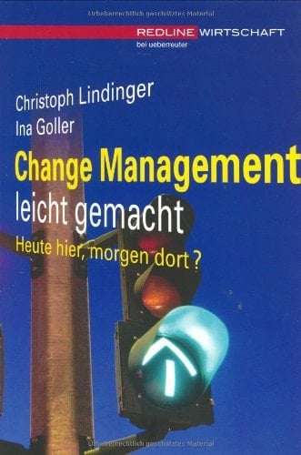 Change-Management leicht gemacht heute hier, morgen dort?