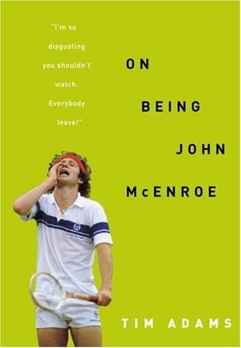 On Being John McEnroe