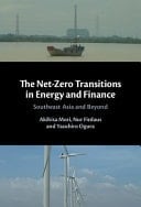 The Net-Zero Transitions in Energy and Finance Southeast Asia and Beyond