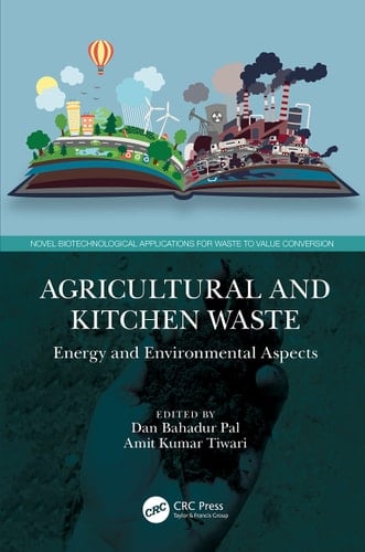 Agricultural and Kitchen Waste Energy and Environmental Aspects