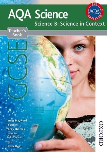New AQA Science GCSE Science B: Science in Context Teacher's Book