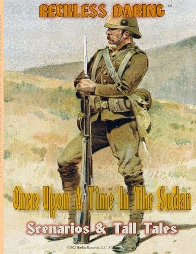 Reckless Daring ONCE Upon a TIME in the SUDAN Scenario Book
