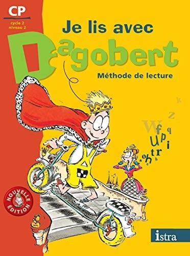 Je lis avec Dagobert : méthode de lecture : CP, cycle 2, niveau 2