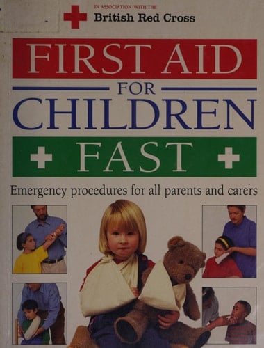 First Aid for Children Fast