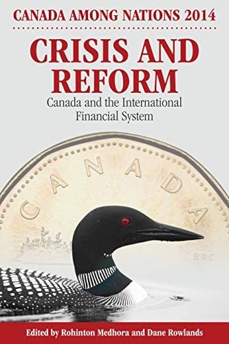 Crisis and Reform Canada and the International Financial System