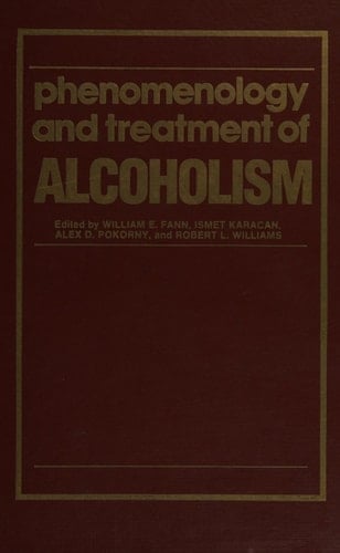 Phenomenology and Treatment of Alcoholism