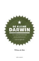 De kleine Darwin Zijn baanbrekende evolutietheorie samengevat