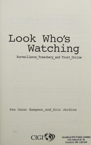 Look Who's Watching Surveillance, Treachery, and Trust Online