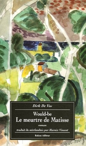 Would-be : Le meurtre de Matisse