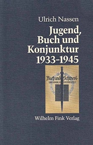 Jugend, Buch und Konjunktur 1933-1945