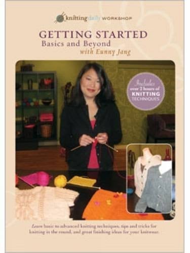 Getting Started Knitting - Basics And Beyond: Knitting Daily Workshop