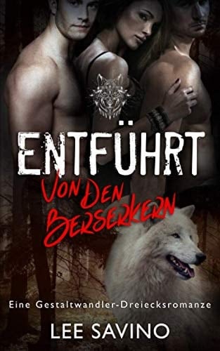 Entführt von den Berserkern (Die Berserker-Saga) (German Edition)