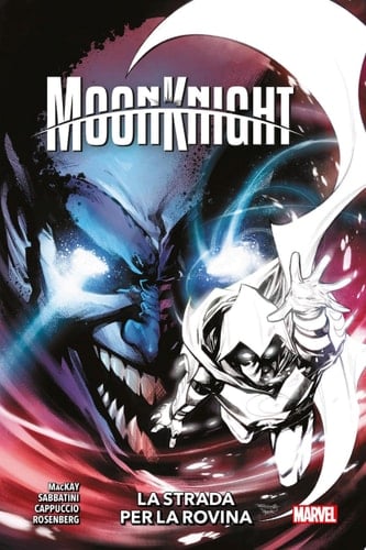 Moon Knight (2021) 4 La strada per la rovina