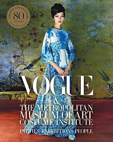 Vogue and the Metropolitan Museum of Art Costume Institute Parties, Exhibitions, People