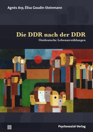 Die DDR nach der DDR ostdeutsche Lebenserzählungen