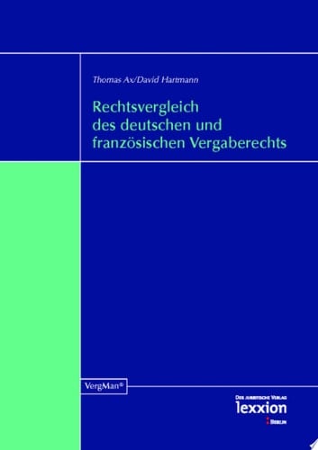 Rechtsvergleich des deutschen und französischen Vergaberechts