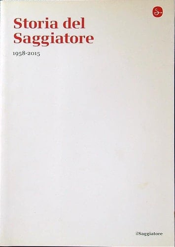 Storia del Saggiatore 1958-2016