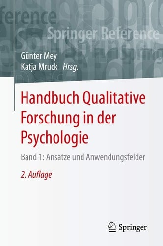 Handbuch Qualitative Forschung in der Psychologie Band 1: Ansätze und Anwendungsfelder