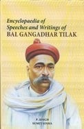 Encyclopaedia of Speeches and Writings of Bal Gangadhar Tilak