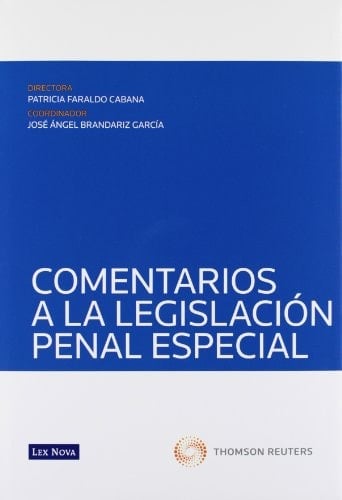 Comentarios a la legislación penal especial