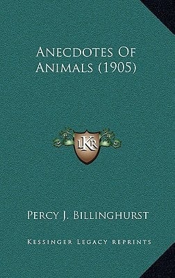 Anecdotes Of Animals (1905)