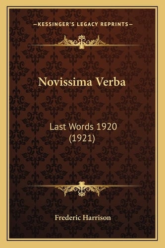 Novissima Verba: Last Words 1920 (1921)