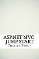 ASP. NET MVC Jump Start