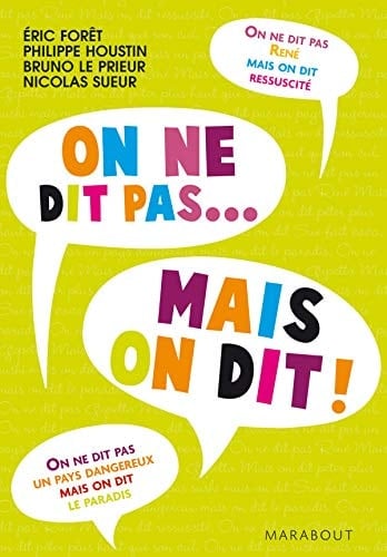 On ne dit pas... Mais on dit Tome 2