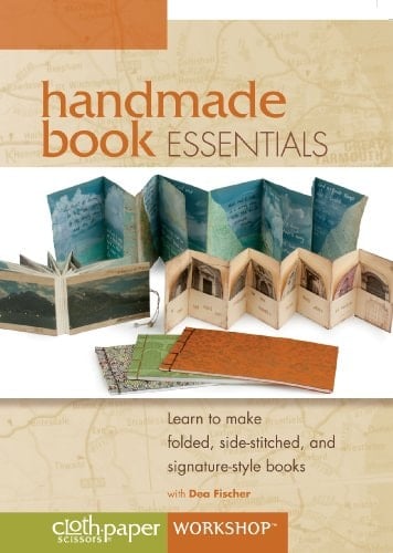 Handmade Book Essentials: Learn To Make Folded Side-stitched And Signature-style Books