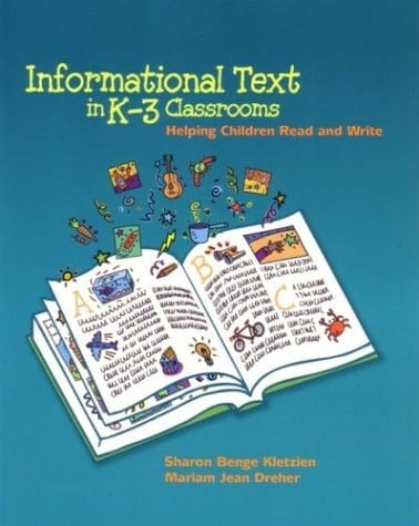 Informational Text in K-3 Classrooms Helping Children Read and Write