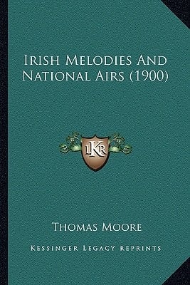 Irish Melodies and National Airs (1900)