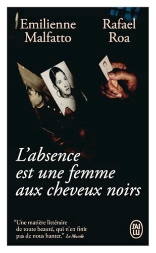 L'absence est une femme aux cheveux noirs