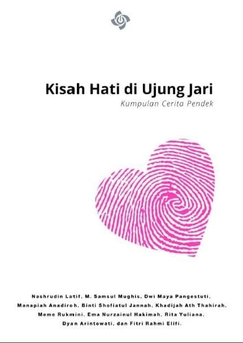 Kisah Hati di Ujung Jari - Kumpulan Cerita Pendek