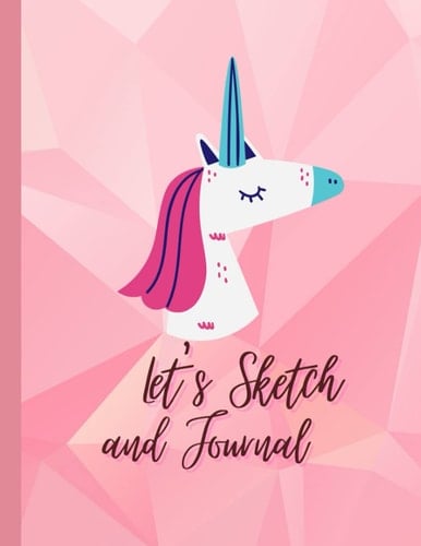 Pink Unicorn Journal and Sketchbook: Cute Notebook for Girls - 100 Pages of 8.5”x11” size Blank AND Lined Pages for Drawing, Doodling, Sketching and ... Perfect Drawing Book Journal as Gift for Kids