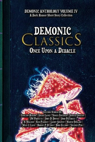 Demonic Classics Once Upon a Debacle