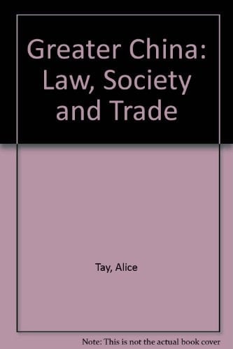 Greater China: Law, society, and trade
