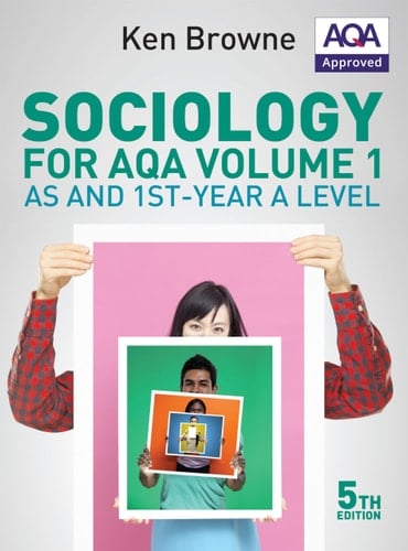 Sociology for AQA Volume 1 AS and 1st-Year A Level